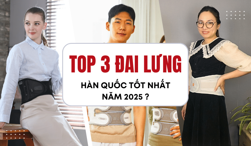 Top 3 đai lưng Hàn Quốc tốt nhất 2025